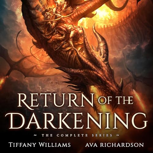 Return of the Darkening: The Complete Series by Ava Richardson