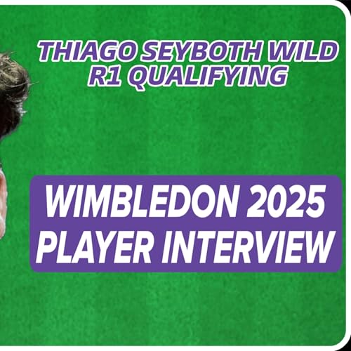 Thiago Seyboth Wild Wimbledon 2025 Qualifying R1: "He Was Clutch In the Important Points" by Unknown