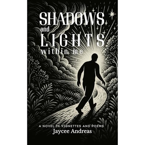 Shadows and Lights Within Me
