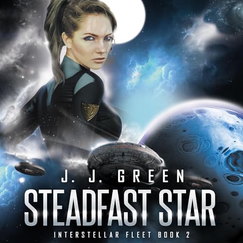 Steadfast Star by J.J. Green