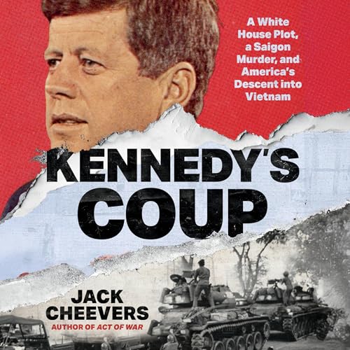Kennedy's Coup by Jack Cheevers