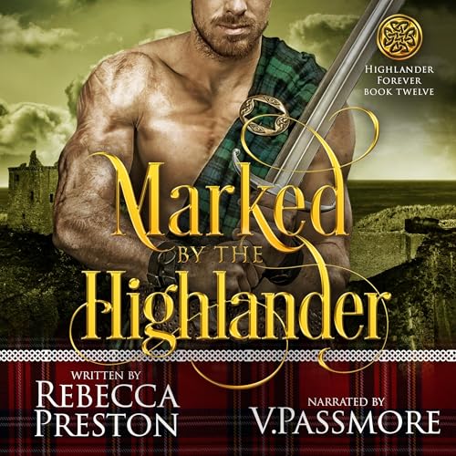 Marked by the Highlander