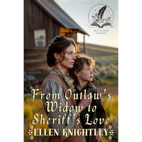 From Outlaw's Widow to Sheriff's Love by Ellen Knightley