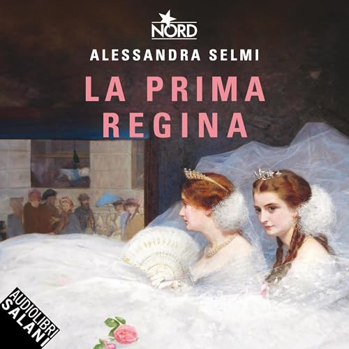 La prima regina by Alessandra Selmi