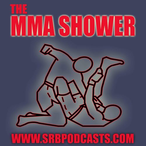 The MMA Shower by SRBPodcasts