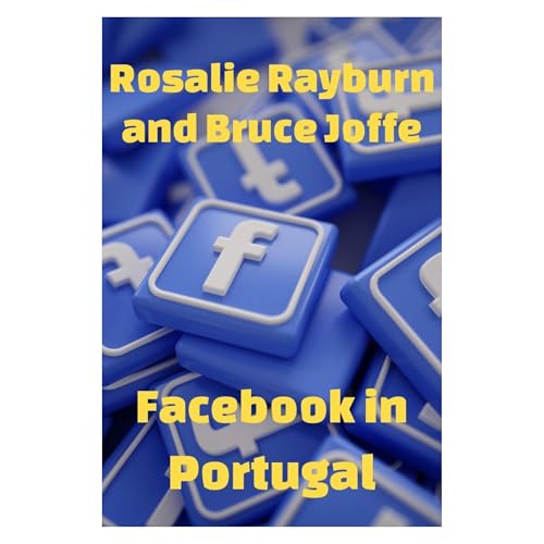 Portugal Facebook Groups by Rosalie Rayburn