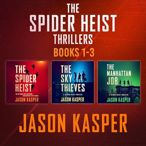 The Spider Heist Thrillers: Books 1-3
