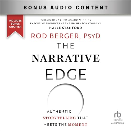 The Narrative Edge by Dr. Rod Berger