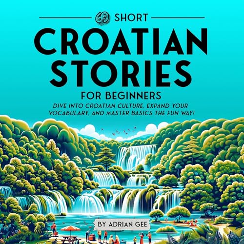 69 Short Croatian Stories for Beginners