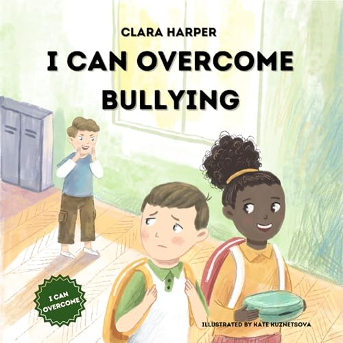 I Can Overcome Bullying