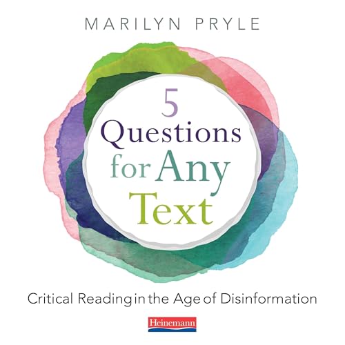 5 Questions for Any Text by Marilyn Pryle
