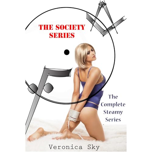 The Society Series (Steamy Romantic Thriller) by Veronica Sky