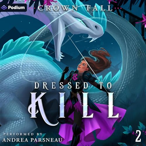 Dressed to Kill 2: A Monster Seamstress LitRPG
