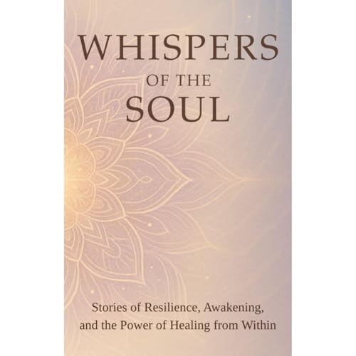 Whispers of the Soul