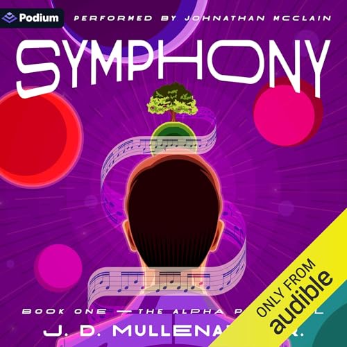 The Alpha Protocol: A Sci-Fi LitRPG Adventure by J. D. Mullenary Sr.