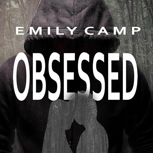 Obsessed by Emily Camp