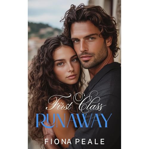 First Class Runaway by Fiona Peale