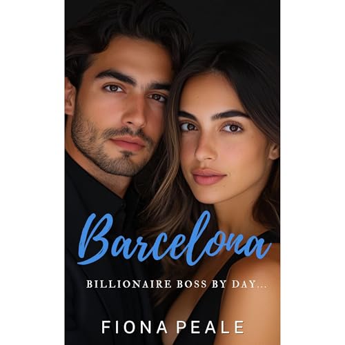 Barcelona Billionaire Boss by Day...