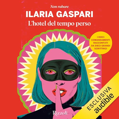 L'hotel del tempo perso by Ilaria Gaspari