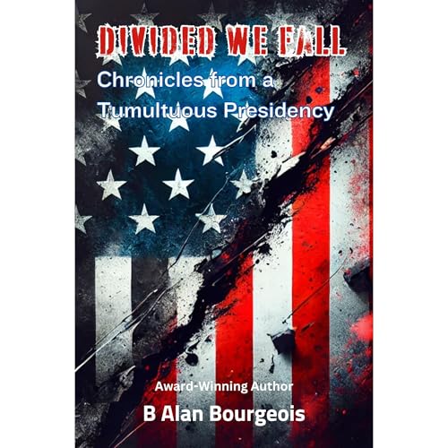 Divided We Fall by B Alan Bourgeois