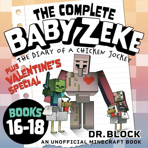 The Complete Baby Zeke, Books 16-18 + Valentine's Special