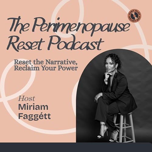 The Perimenopause Reset: Gut Health, Hormones & Metabolic Mastery for Women Over 40 by Miriam Faggett