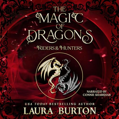 The Magic of Dragons: Riders and Hunters