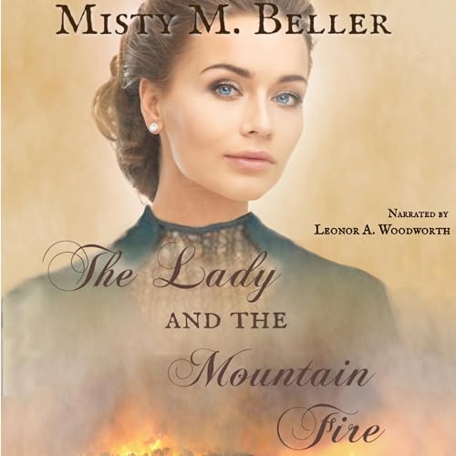 The Lady and the Mountain Fire