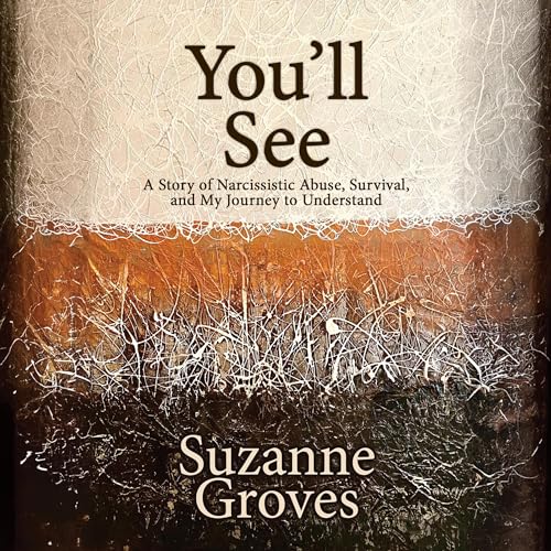 You'll See by Suzanne Groves
