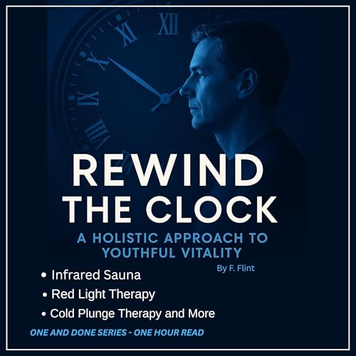 Rewind the Clock by F. Flint