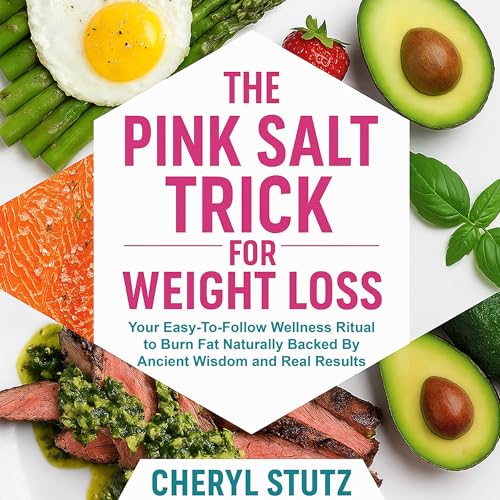 The Pink Salt Trick for Weight Loss