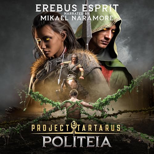 Project Tartarus: Politeia by Erebus Esprit