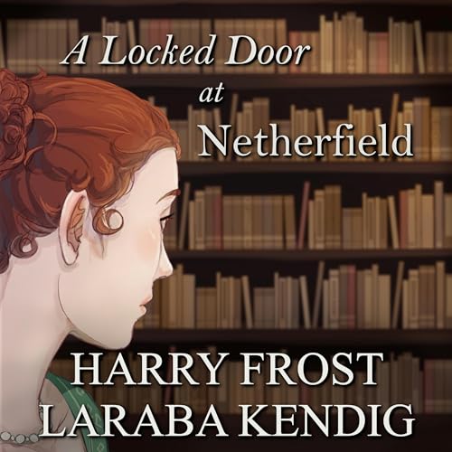 A Locked Door at Netherfield