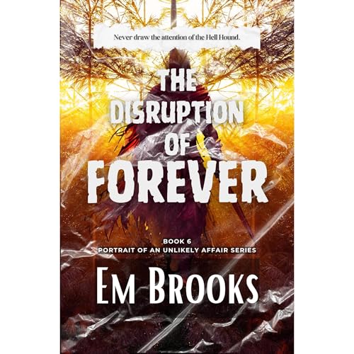 The Disruption of Forever