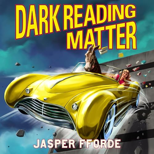 Dark Reading Matter by Jasper Fforde