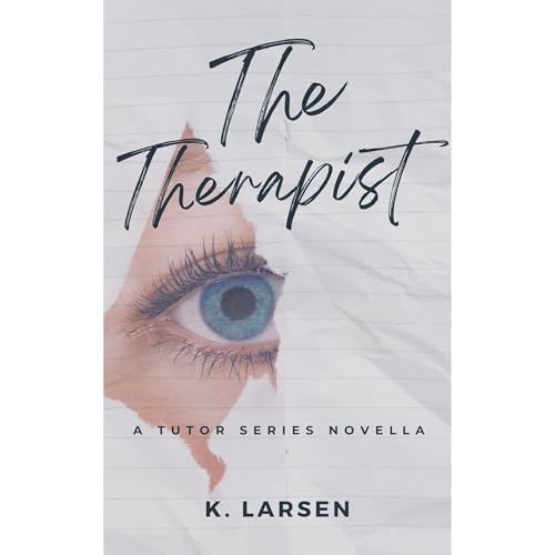 The Therapist by K Larsen