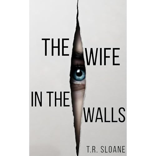 The Wife In The Walls
