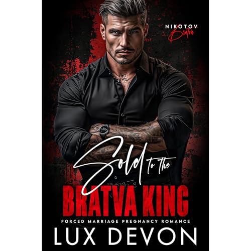 Sold to the Bratva King