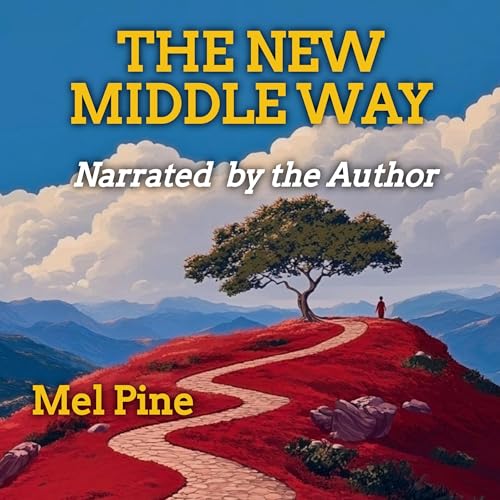 The New Middle Way