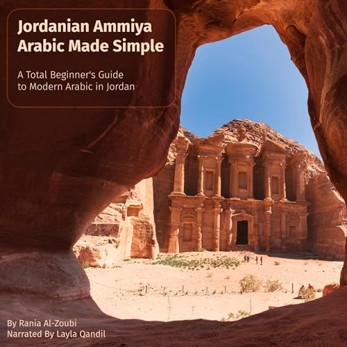 Jordanian Ammiya Arabic Made Simple by Rania Al-Zoubi