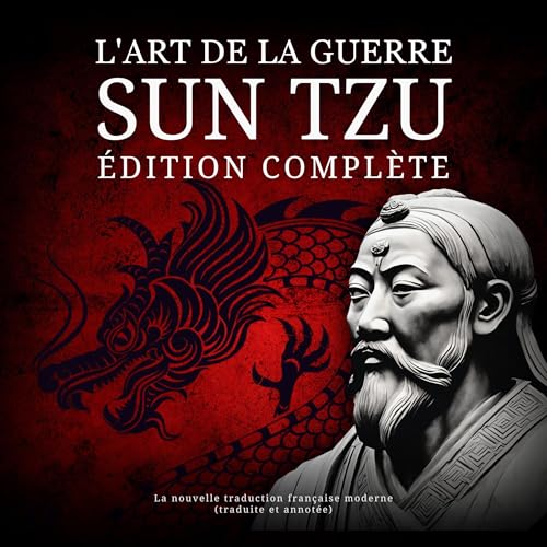 L'Art de la guerre Sun Tzu - Édition complète