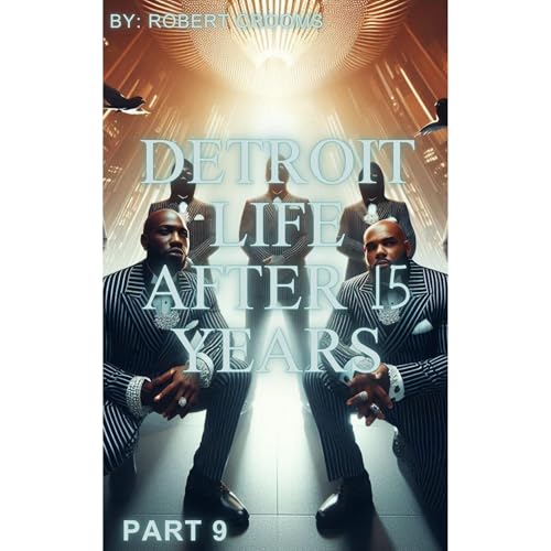 Detroit Life After 15 Years" Part 9 of 40 " Raw Content!"