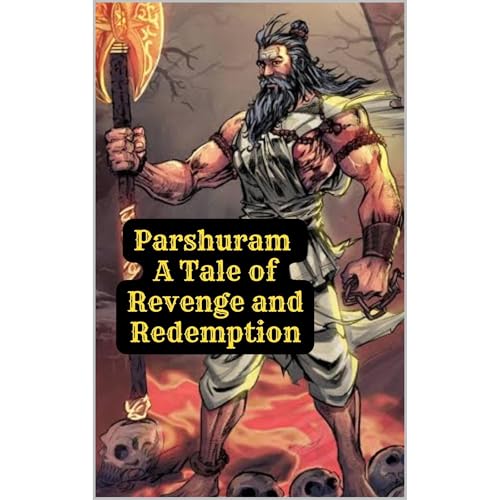 Parshuram: A Tale of Revenge and Redemption by Santosh Thorat