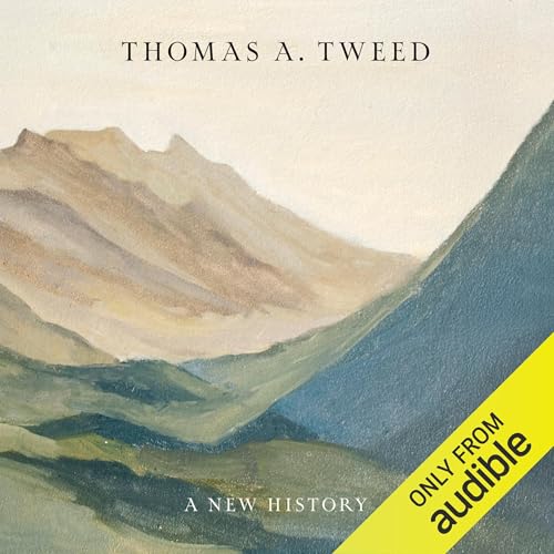 Religion in the Lands That Became America by Thomas A. Tweed