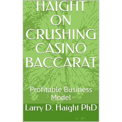HAIGHT ON CRUSHING CASINO BACCARAT