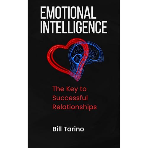 Emotional Intelligence by Bill Tarino