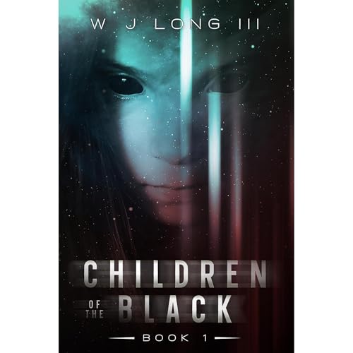 Children of the Black by W J Long III