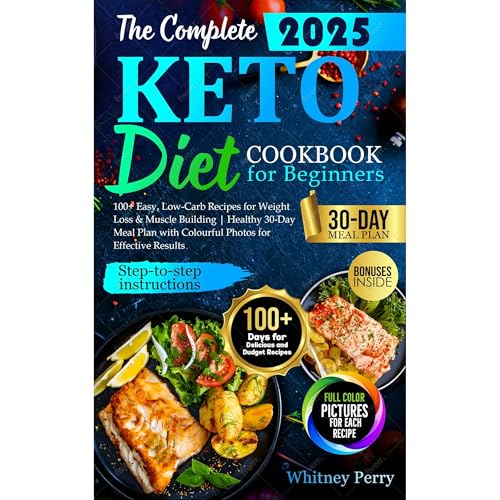 The Complete Keto Diet Cookbook for Beginners: