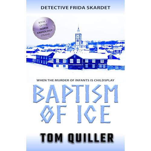 Baptism of Ice by Tom Quiller