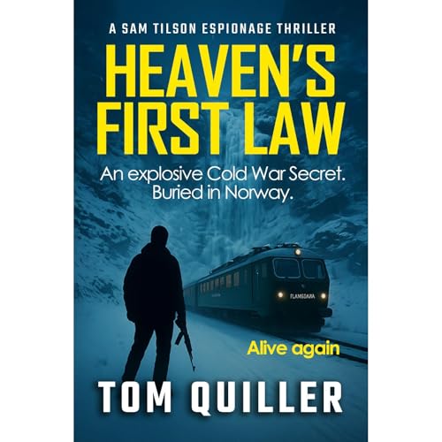 Heaven's First Law: an exciting spy thriller
